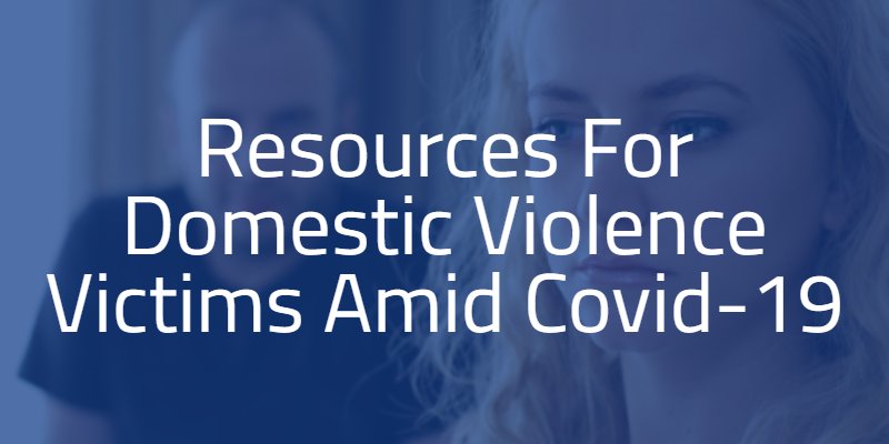 domestic violence information and resources during covid-19